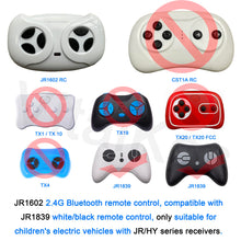 Load image into Gallery viewer, JR1602 FCC 2.4G Bluetooth Remote Control Remote for 12V Ride On Car,Controller Transmitter Accessories for Kids Electric Toy SUV Matched JR 6-24 Volt Control Box Receiver