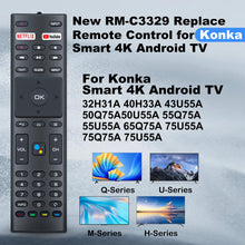 Load image into Gallery viewer, New RM-C3329 for Konka Tv Remote Control, for Jvc Control for Smart 4k Android Tv for ANAM RM-C3363 RM-C3369 32H31A 40H33A 43U55A 50Q75A 50U55A 55Q75A 55U55A 65Q75A 65U55A 75Q75A 75U55A